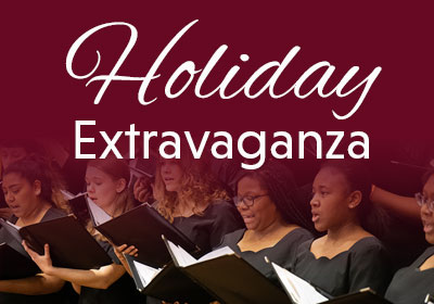 Photo of singers with the words Holiday Extravaganza